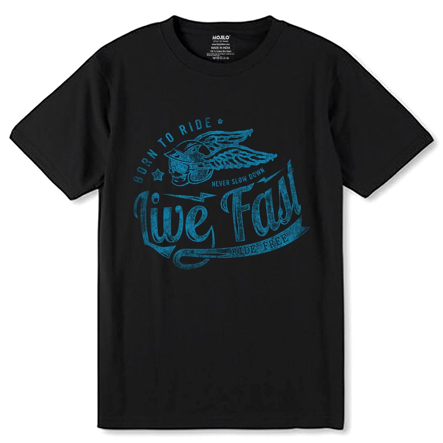 BORN TO RIDE NEVER SLOW DOWN Live FAST - Unisex Round Neck Regular Fit 100% Combed Cotton Half Sleeve T-Shirt - Mojilo Mart