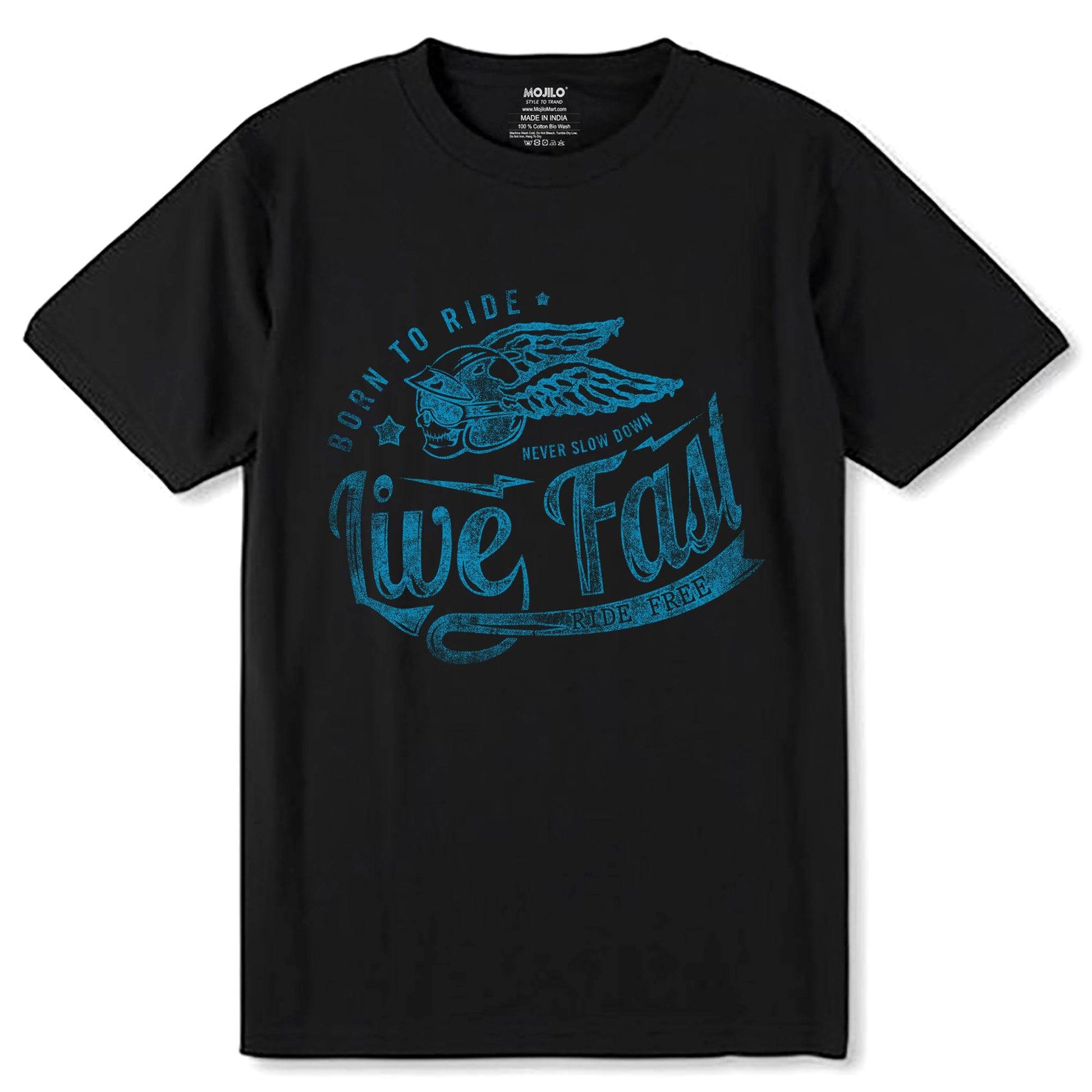 BORN TO RIDE NEVER SLOW DOWN Live FAST - Unisex Round Neck Regular Fit 100% Combed Cotton Half Sleeve T-Shirt - Mojilo Mart