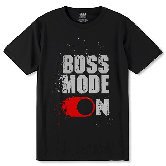 BOSS MODE ON - Unisex Round Neck Regular Fit 100% Combed Cotton Half Sleeve T-Shirt - Mojilo Mart