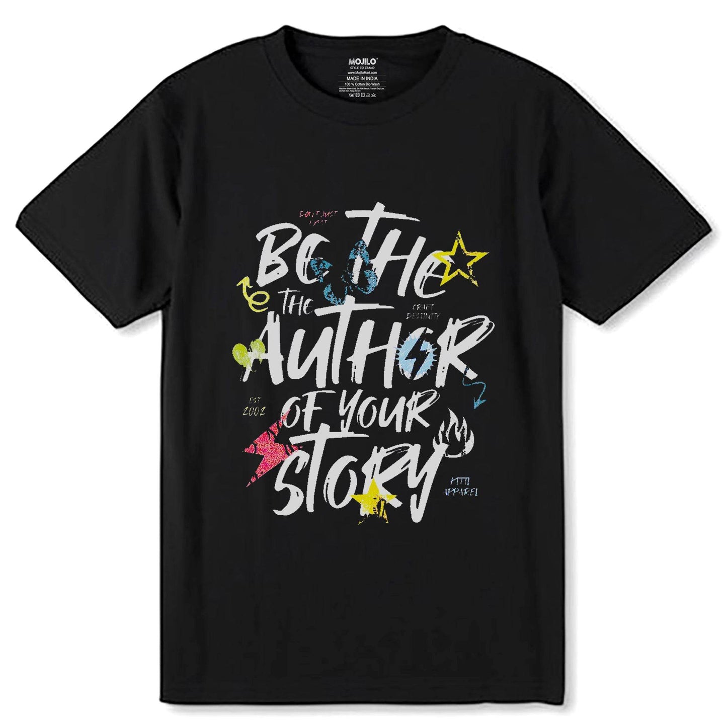 Be The Author Of Your Own Story - Unisex Round Neck Regular Fit 100% Combed Cotton Half Sleeve T-Shirt - Mojilo Mart