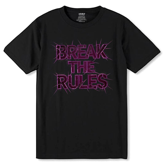 Break The Rules - Unisex Round Neck Regular Fit 100% Combed Cotton Half Sleeve T-Shirt - Mojilo Mart