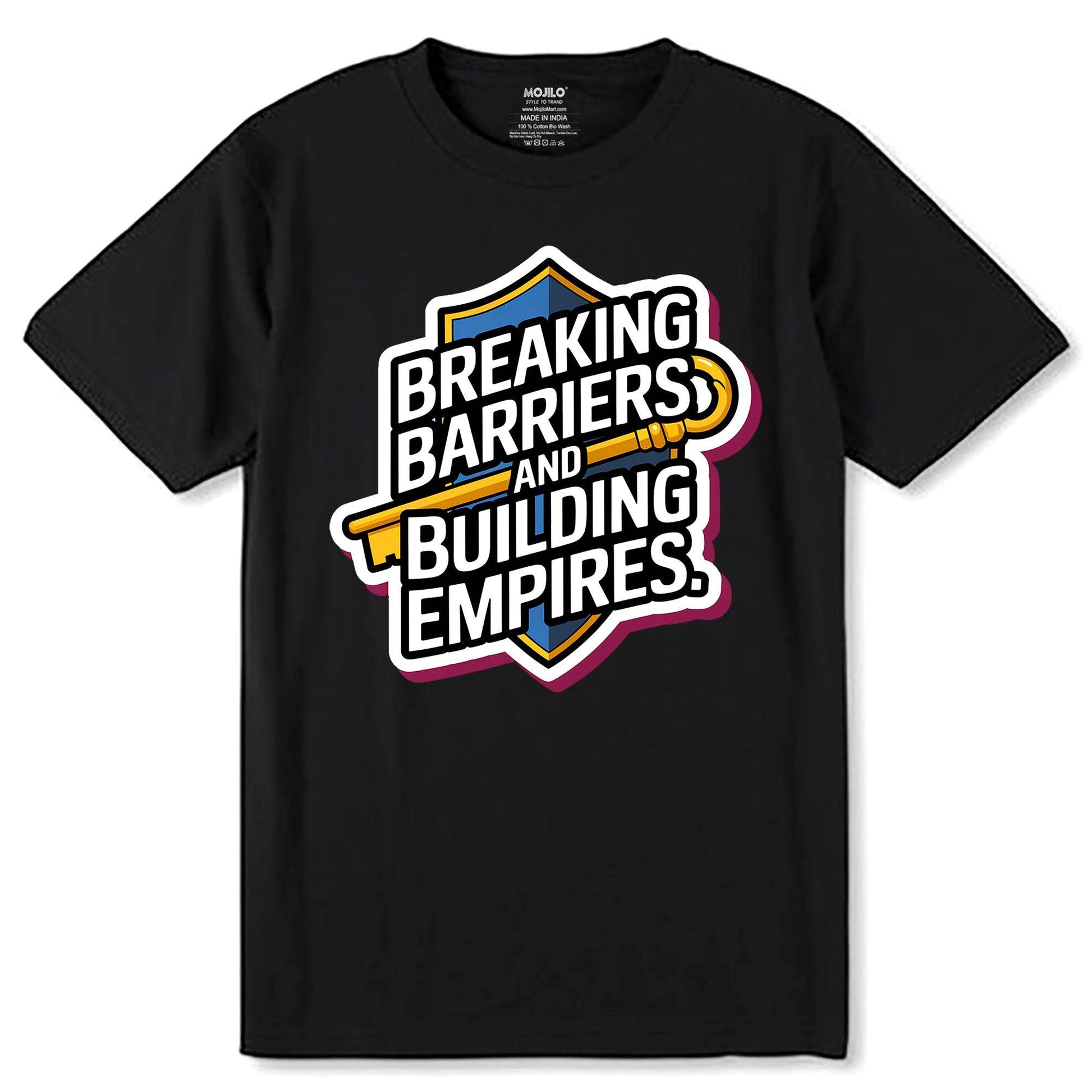 Breaking Barriers And Building Empires - Unisex Round Neck Regular Fit 100% Combed Cotton Half Sleeve T-Shirt - Mojilo Mart