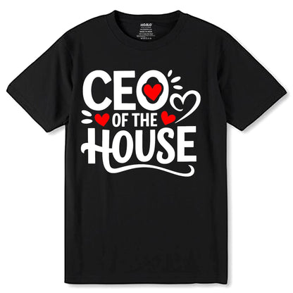 CEO Of The House - Women Round Neck Regular Fit 100% Combed Cotton Half Sleeve T-Shirt - Mojilo Mart