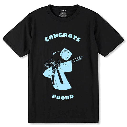 Congrats Proud - Unisex Round Neck Regular Fit 100% Combed Cotton Half Sleeve T-Shirt - Mojilo Mart
