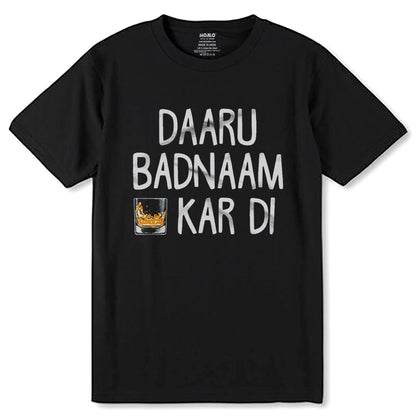 Daaru Badnaam kar Di - Unisex Round Neck Regular Fit 100% Combed Cotton Half Sleeve T-Shirt - Mojilo Mart