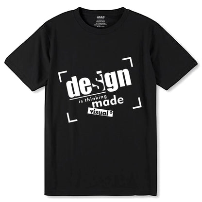 Design Is Thinking Made Visual - Unisex Round Neck Regular Fit 100% Combed Cotton Half Sleeve T-Shirt - Mojilo Mart