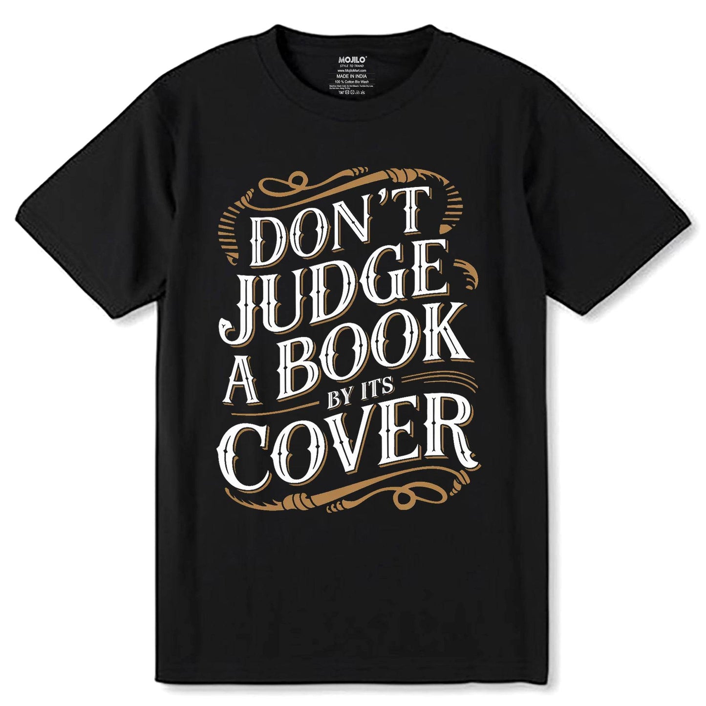 Don't Judge A Book By Its Cover - Unisex Round Neck Regular Fit 100% Combed Cotton Half Sleeve T-Shirt - Mojilo Mart