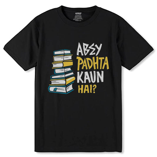 ΑΒEΥ PADHTA KAUN HAI? - Unisex Round Neck Regular Fit 100% Combed Cotton Half Sleeve T-Shirt - Mojilo Mart