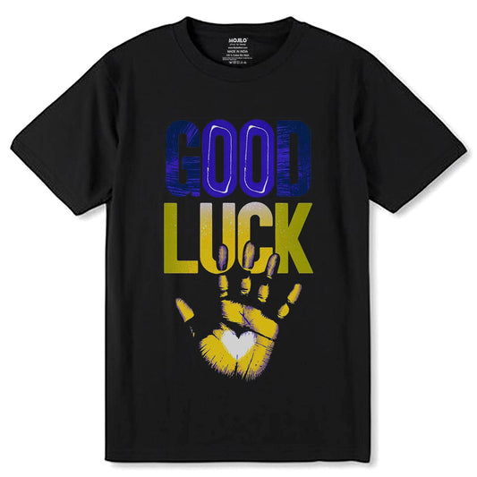 G00D LUCK - Unisex Round Neck Regular Fit 100% Combed Cotton Half Sleeve T-Shirt - Mojilo Mart
