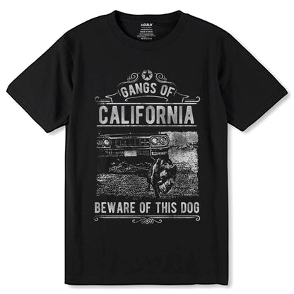 GANGS OF CALIFORNIA BEWARE OF THIS DOG - Unisex Round Neck Regular Fit 100% Combed Cotton Half Sleeve T-Shirt - Mojilo Mart