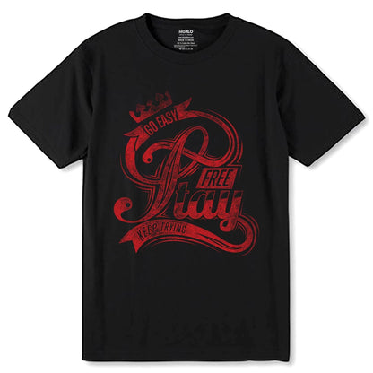 GO EASY FREE KEEP TRYING - Unisex Round Neck Regular Fit 100% Combed Cotton Half Sleeve T-Shirt - Mojilo Mart