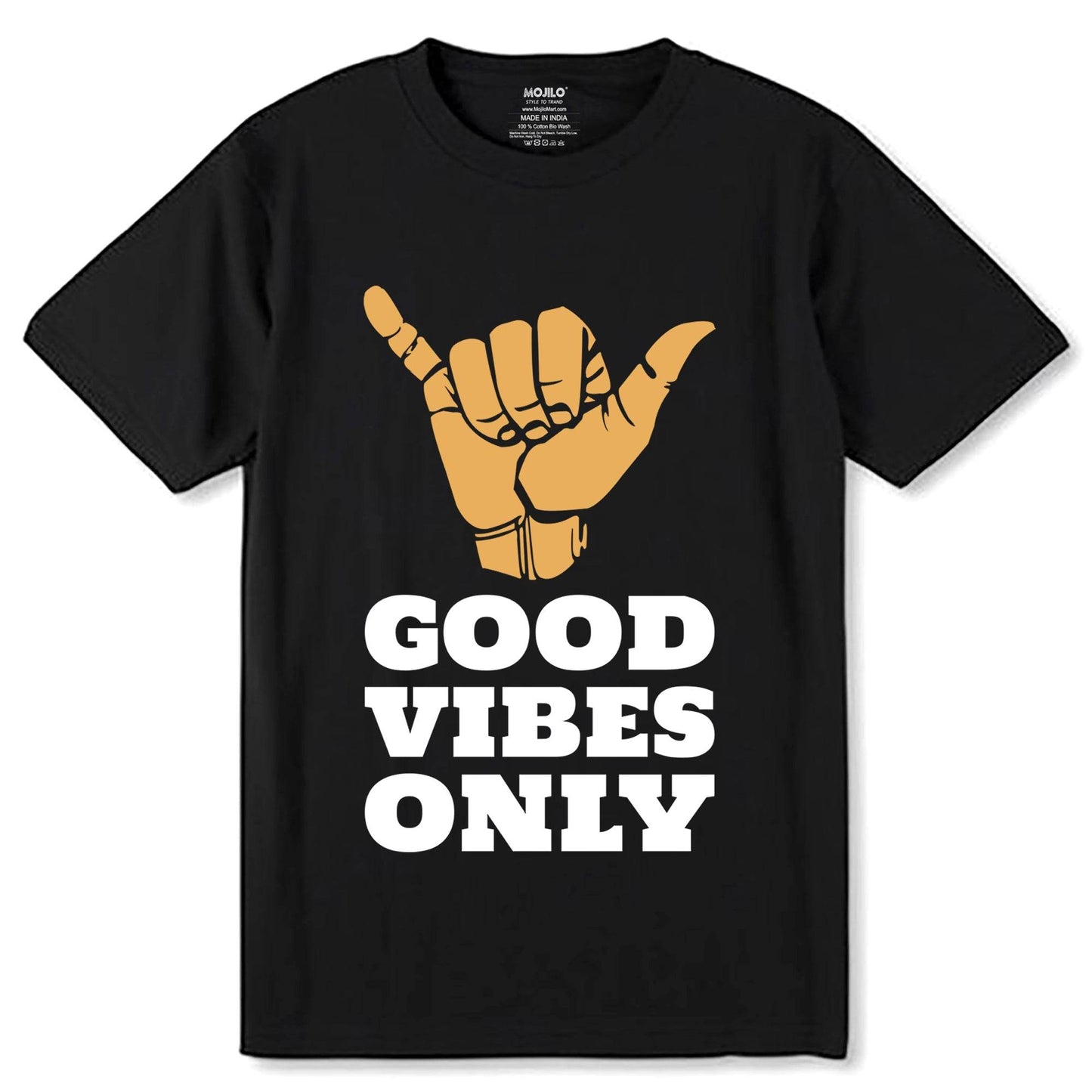 Good Vibes Only - Unisex Round Neck Regular Fit 100% Combed Cotton Half Sleeve T-Shirt - Mojilo Mart