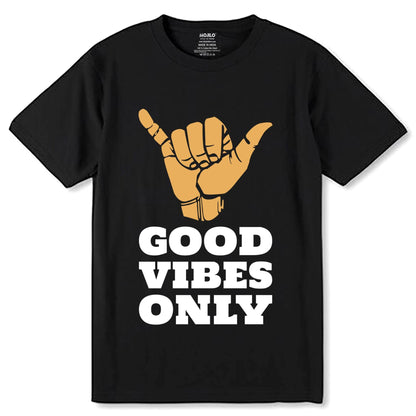 Good Vibes Only - Unisex Round Neck Regular Fit 100% Combed Cotton Half Sleeve T-Shirt - Mojilo Mart