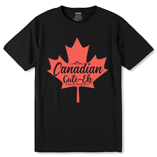 Graphic Canada Canadian Cute-Eh - Unisex Round Neck Regular Fit 100% Combed Cotton Half Sleeve T-Shirt - Mojilo Mart