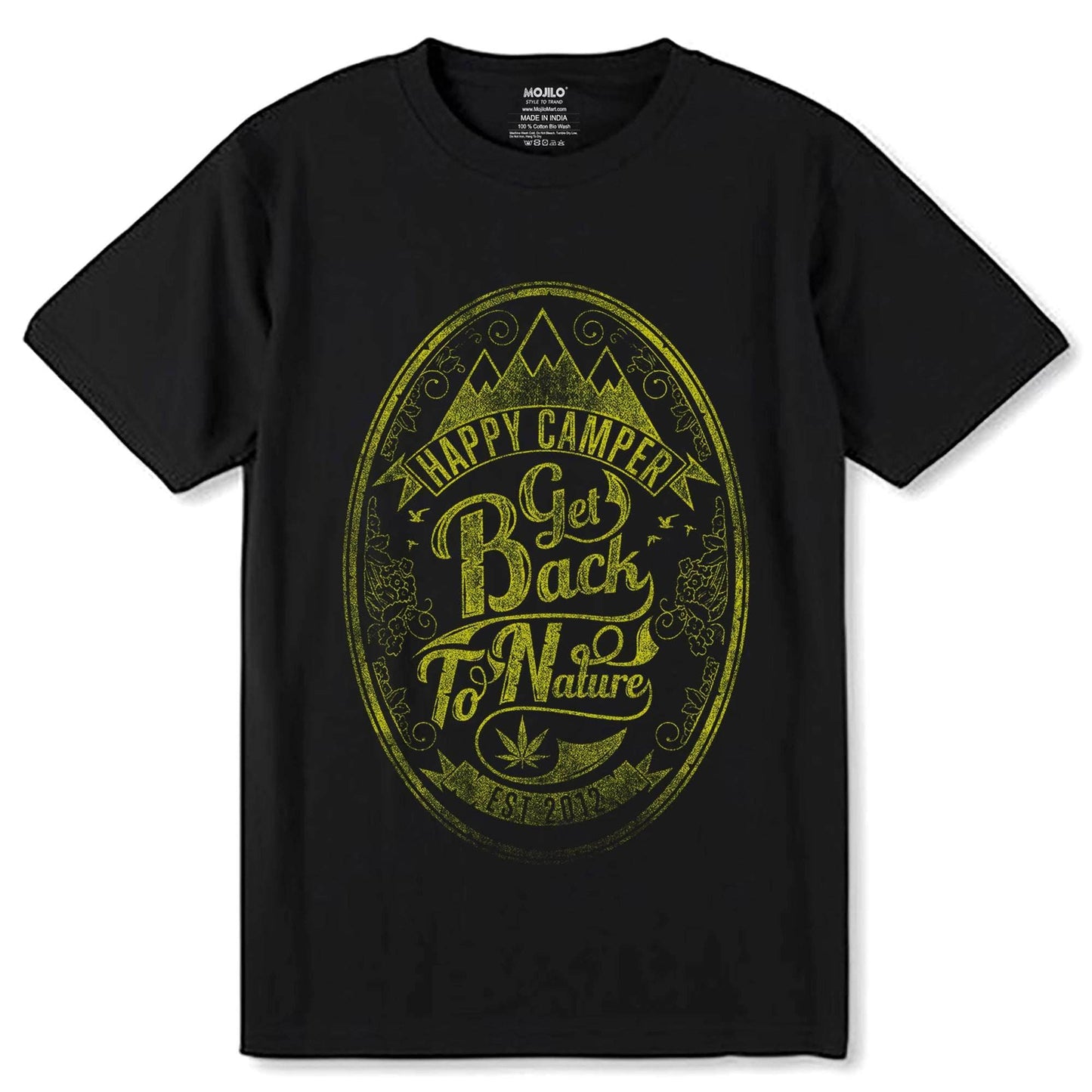 HAPPY CAMPER GET Back To NatuRE EST 2012 - Unisex Round Neck Regular Fit 100% Combed Cotton Half Sleeve T-Shirt - Mojilo Mart