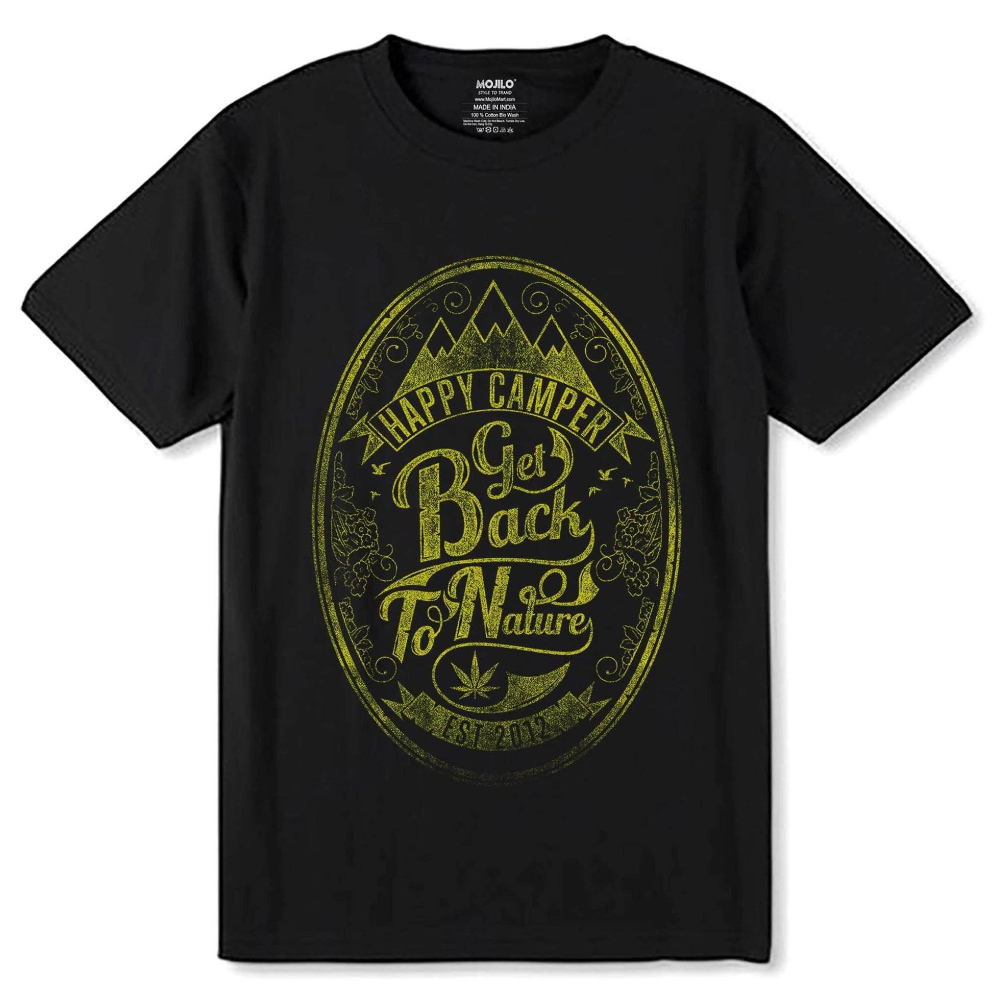 HAPPY CAMPER GET Back To NatuRE EST 2012 - Unisex Round Neck Regular Fit 100% Combed Cotton Half Sleeve T-Shirt - Mojilo Mart