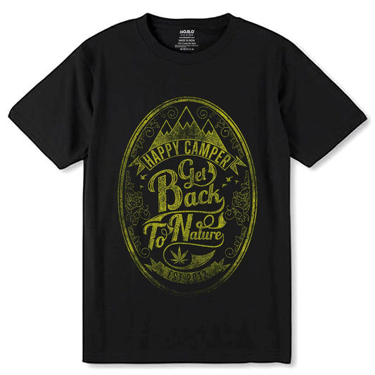 HAPPY CAMPER GET Back To NatuRE EST 2012 - Unisex Round Neck Regular Fit 100% Combed Cotton Half Sleeve T-Shirt - Mojilo Mart