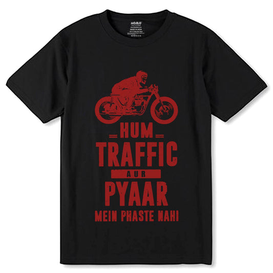 HUM TRAFFIC OR PYAAR MEIN PHASTE NAHI- Unisex Round Neck Regular Fit 100% Combed Cotton Half Sleeve T-Shirt - Mojilo Mart