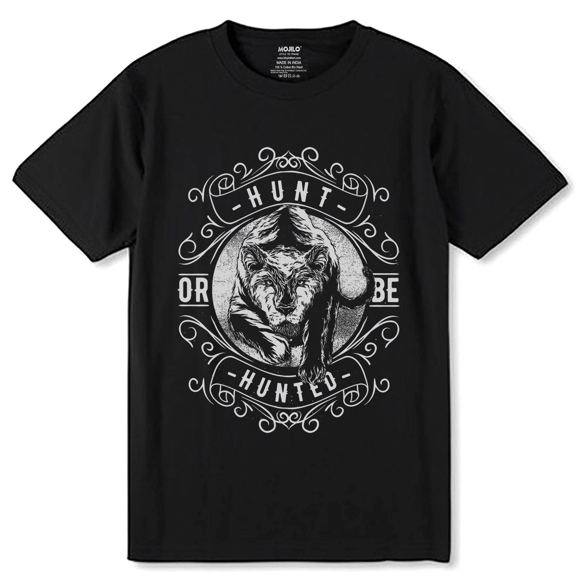 HUNT OR BE HUNTED - Unisex Round Neck Regular Fit 100% Combed Cotton Half Sleeve T-Shirt - Mojilo Mart