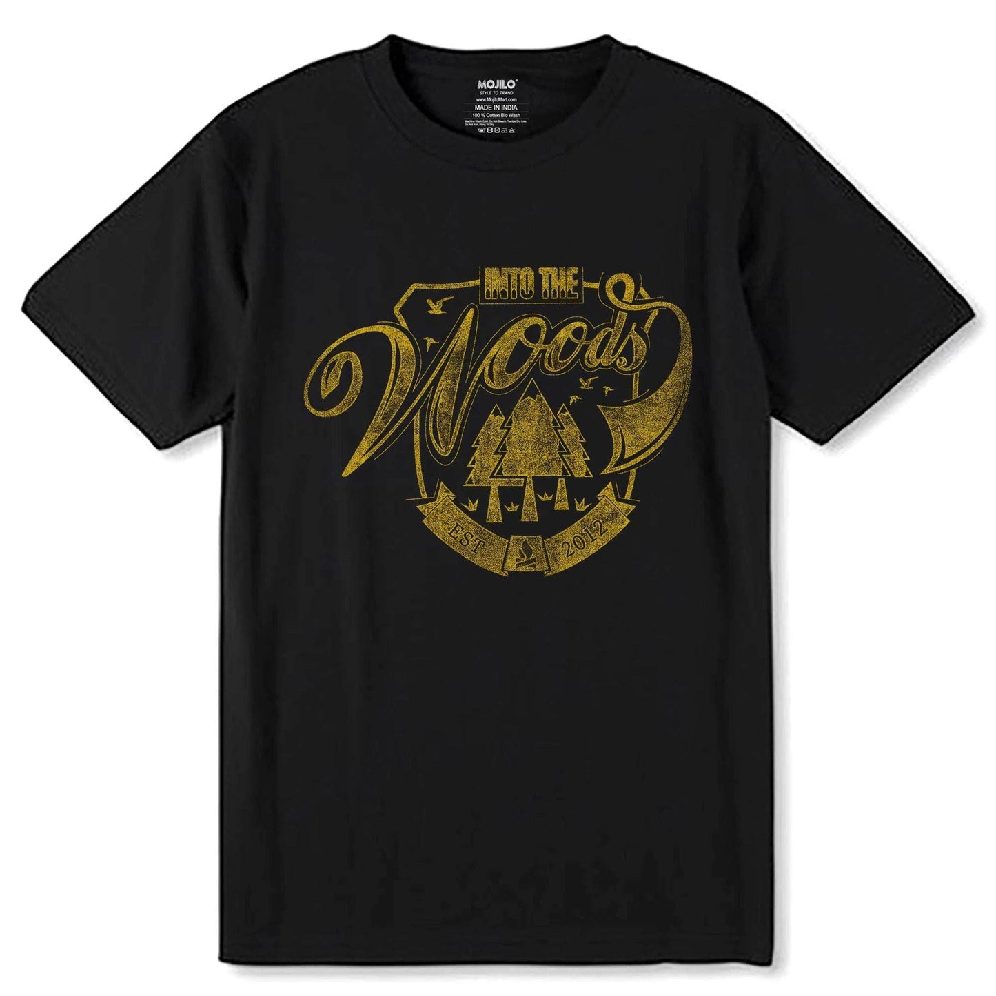 INTO THE WOods EST 2012 - Unisex Round Neck Regular Fit 100% Combed Cotton Half Sleeve T-Shirt - Mojilo Mart