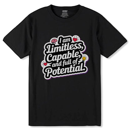 I Am Limitless, Capable And Full Of Potential - Unisex Round Neck Regular Fit 100% Combed Cotton Half Sleeve T-Shirt - Mojilo Mart