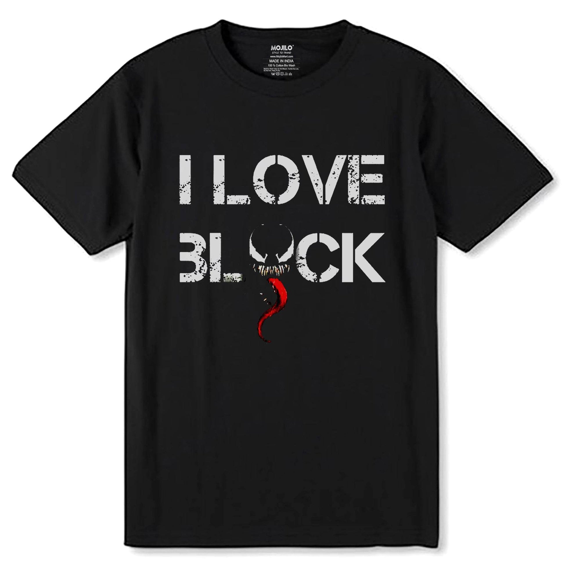 I LOVE BLACK - Unisex Round Neck Regular Fit 100% Combed Cotton Half Sleeve T-Shirt - Mojilo Mart