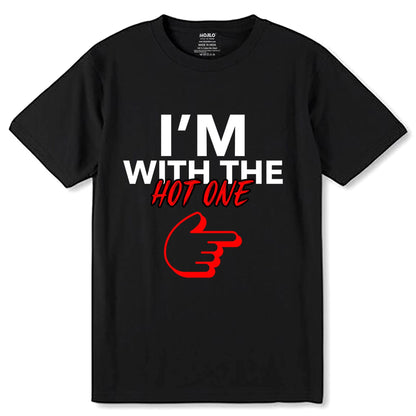 I'm With The Hot One - Unisex Round Neck Regular Fit 100% Combed Cotton Half Sleeve T-Shirt - Mojilo Mart
