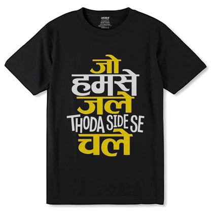 Jo Humse Jale Thoda Side Se Chale - Unisex Round Neck Regular Fit 100% Combed Cotton Half Sleeve T-Shirt - Mojilo Mart