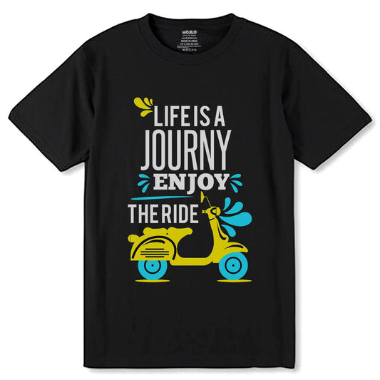 LIFE IS A JOURNY ENJOY THE RIDE - Unisex Round Neck Regular Fit 100% Combed Cotton Half Sleeve T-Shirt - Mojilo Mart