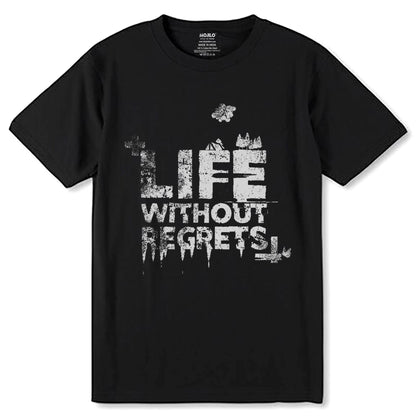 LIFE WITHOUT REGRETS - Unisex Round Neck Regular Fit 100% Combed Cotton Half Sleeve T-Shirt - Mojilo Mart