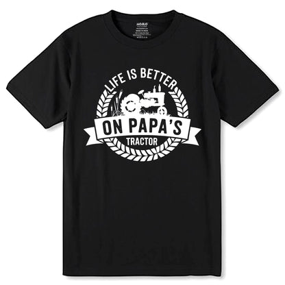 LIfe Is Better On Papa's Tractor - Unisex Round Neck Regular Fit 100% Combed Cotton Half Sleeve T-Shirt - Mojilo Mart