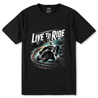 LIve To Ride - Unisex Round Neck Regular Fit 100% Combed Cotton Half Sleeve T-Shirt - Mojilo Mart