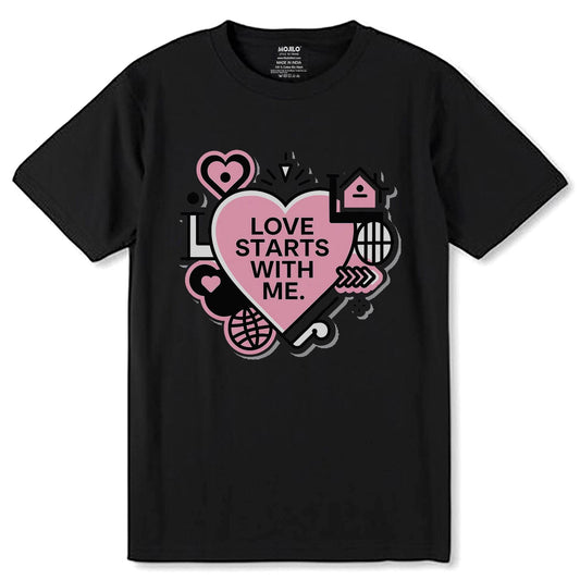 LOVE STARTS WITH ΜΕ - Unisex Round Neck Regular Fit 100% Combed Cotton Half Sleeve T-Shirt - Mojilo Mart