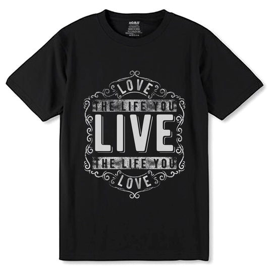 LOVE THE LIFE YOU LIVE THE LIFE YOU GLOVES - Unisex Round Neck Regular Fit 100% Combed Cotton Half Sleeve T-Shirt - Mojilo Mart