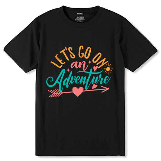 Let's An Adventure - Unisex Round Neck Regular Fit 100% Combed Cotton Half Sleeve T-Shirt - Mojilo Mart