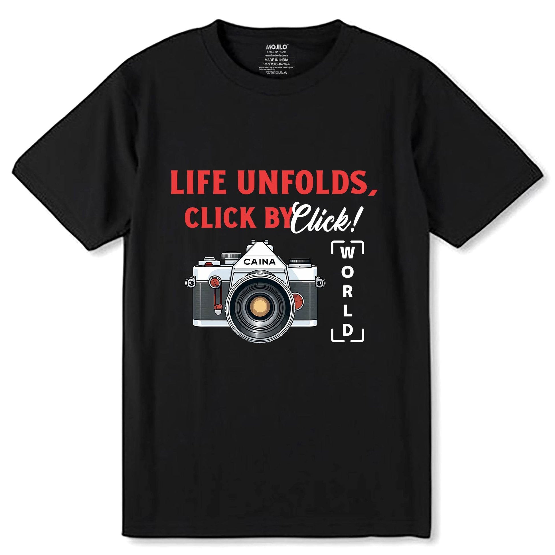 Life Unfolds, Click By Click! World - Unisex Round Neck Regular Fit 100% Combed Cotton Half Sleeve T-Shirt - Mojilo Mart