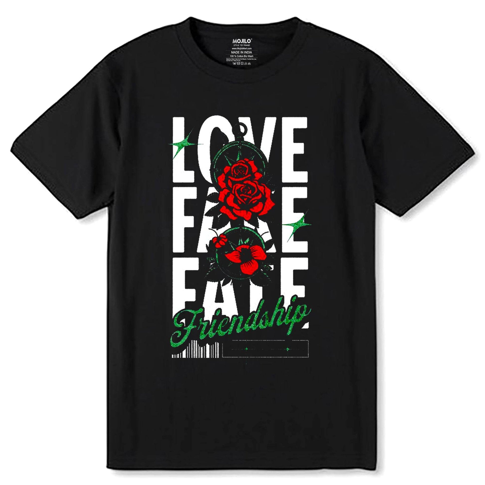 Love Fake Fate Friendship - Unisex Round Neck Regular Fit 100% Combed Cotton Half Sleeve T-Shirt - Mojilo Mart