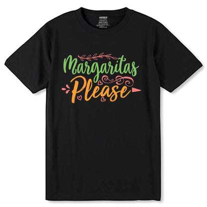 Margaritas Please - Unisex Round Neck Regular Fit 100% Combed Cotton Half Sleeve T-Shirt - Mojilo Mart
