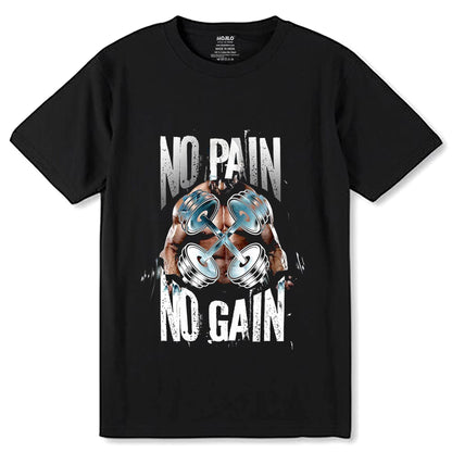 No Pain No Gain - Unisex Round Neck Regular Fit 100% Combed Cotton Half Sleeve T-Shirt - Mojilo Mart