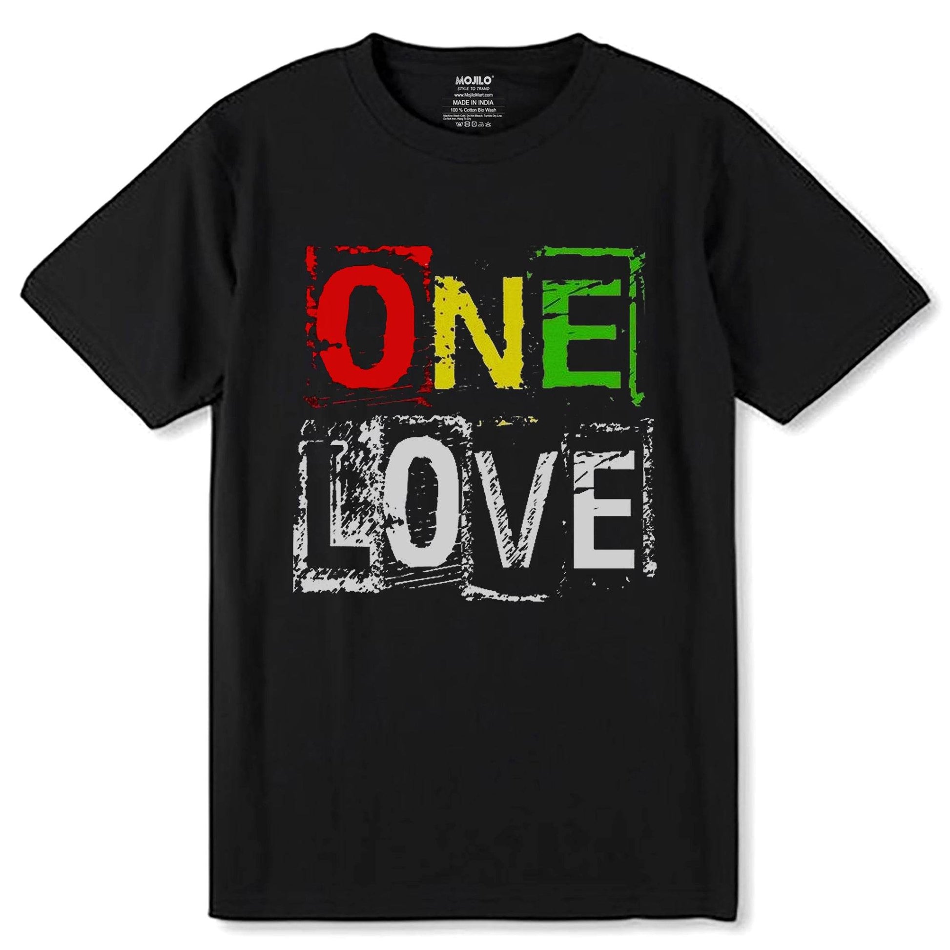 ONE LOVE - Unisex Round Neck Regular Fit 100% Combed Cotton Half Sleeve T-Shirt - Mojilo Mart