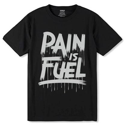 PAIN IS FUEL PRINT - Unisex Round Neck Regular Fit 100% Combed Cotton Half Sleeve T-Shirt - Mojilo Mart