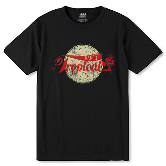 PARTY TROPICAL - Unisex Round Neck Regular Fit 100% Combed Cotton Half Sleeve T-Shirt - Mojilo Mart