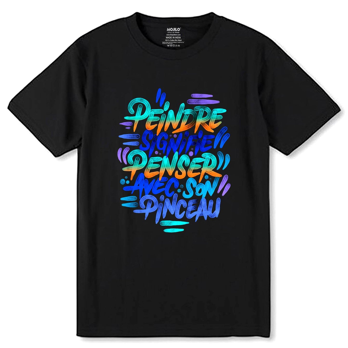 Peindre signifie Penser Avec Son Pinceau - Unisex Round Neck Regular Fit 100% Combed Cotton Half Sleeve T-Shirt - Mojilo Mart