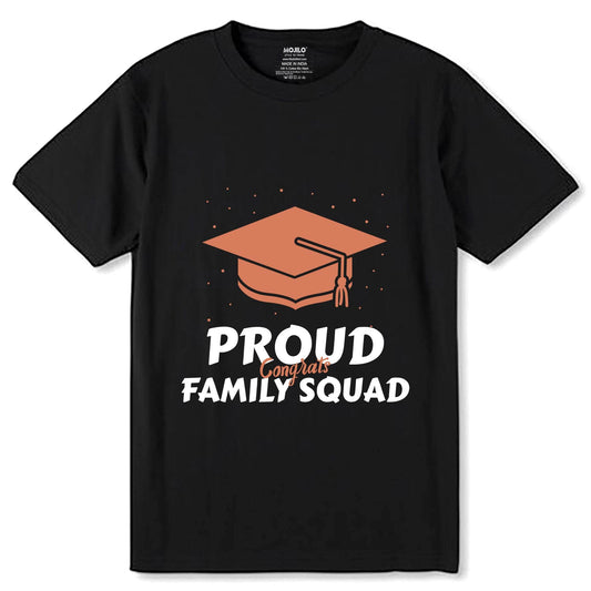 Proud Congrats Family - Unisex Round Neck Regular Fit 100% Combed Cotton Half Sleeve T-Shirt - Mojilo Mart