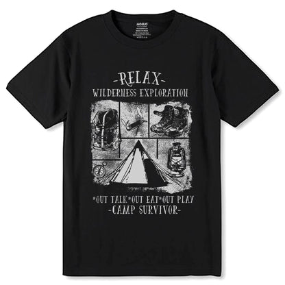 RELAX WILDERNESS EXPLORATION OUT TALK OUT EAT OUT PLAY CAMP SURVIVOR - Unisex Round Neck Regular Fit 100% Combed Cotton Half Sleeve T-Shirt - Mojilo Mart