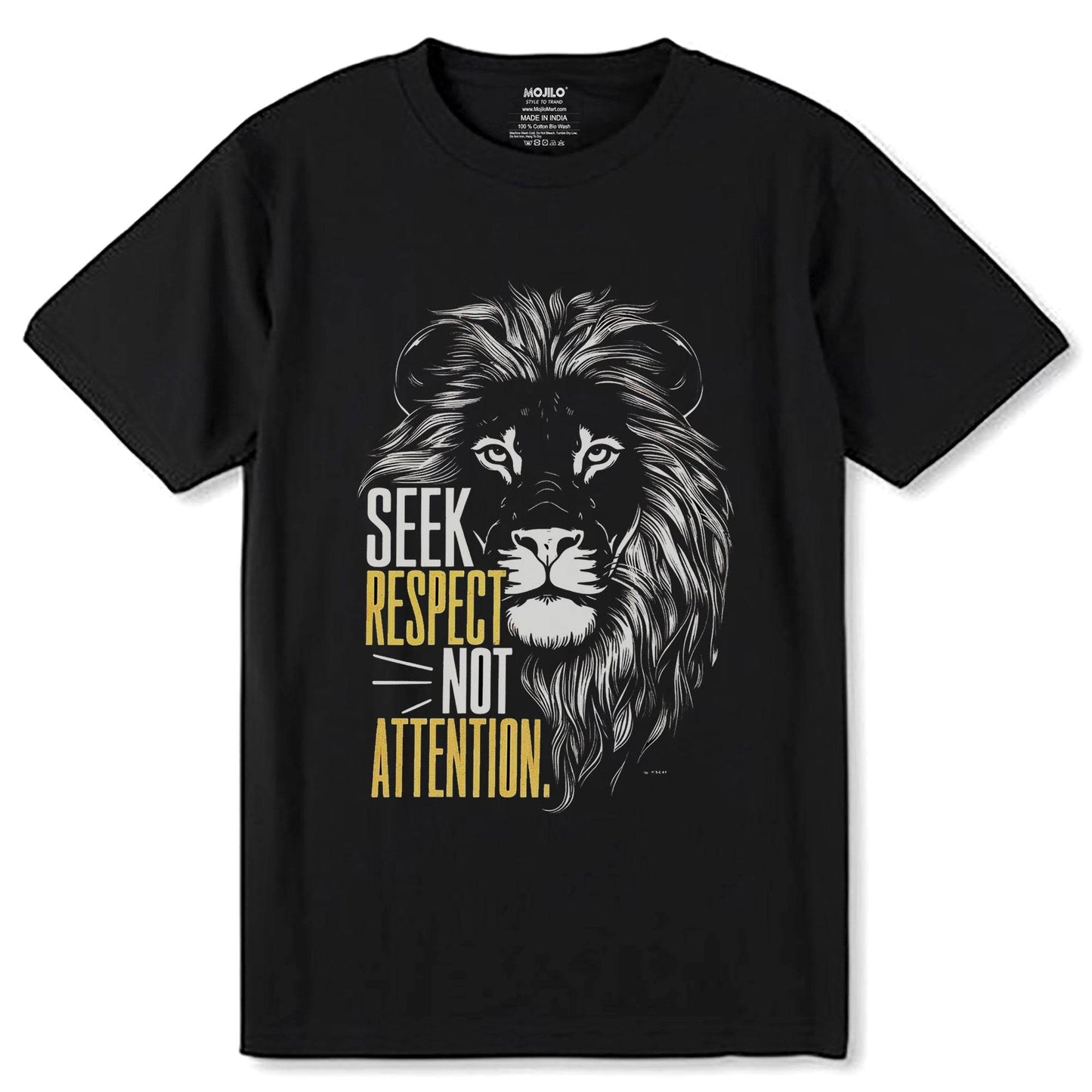 SEEK RESPECT NOT ATTENTION - Unisex Round Neck Regular Fit 100% Combed Cotton Half Sleeve T-Shirt - Mojilo Mart