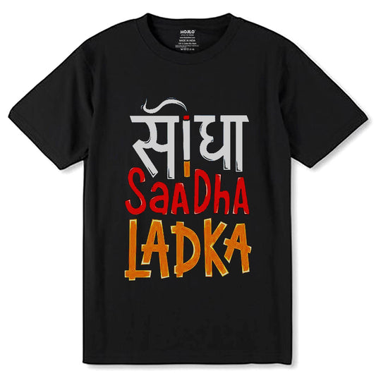 Seedha Sadha Ladka - Unisex Round Neck Regular Fit 100% Combed Cotton Half Sleeve T-Shirt - Mojilo Mart