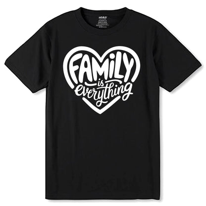 Family Is Everything - Unisex Round Neck Regular Fit 100% Combed Cotton Half Sleeve T-Shirt - Mojilo Mart