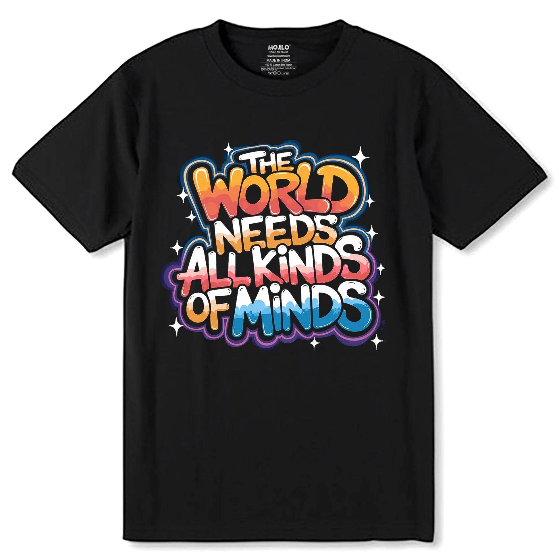 The World Needs All Kinds Of Minds - Unisex Round Neck Regular Fit 100% Combed Cotton Half Sleeve T-Shirt - Mojilo Mart