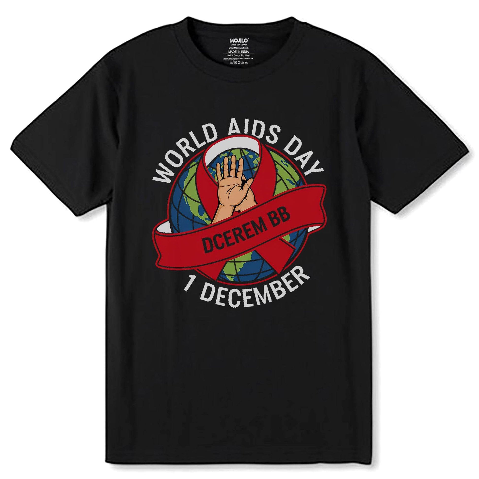 WORLD AIDS DAY 1 DECEMBER - Unisex Round Neck Regular Fit 100% Combed Cotton Half Sleeve T-Shirt - Mojilo Mart